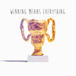 Cover of Winning Means Everything