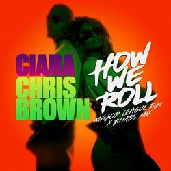 Cover of How We Roll (Major League DJz & Yumbs Mix)