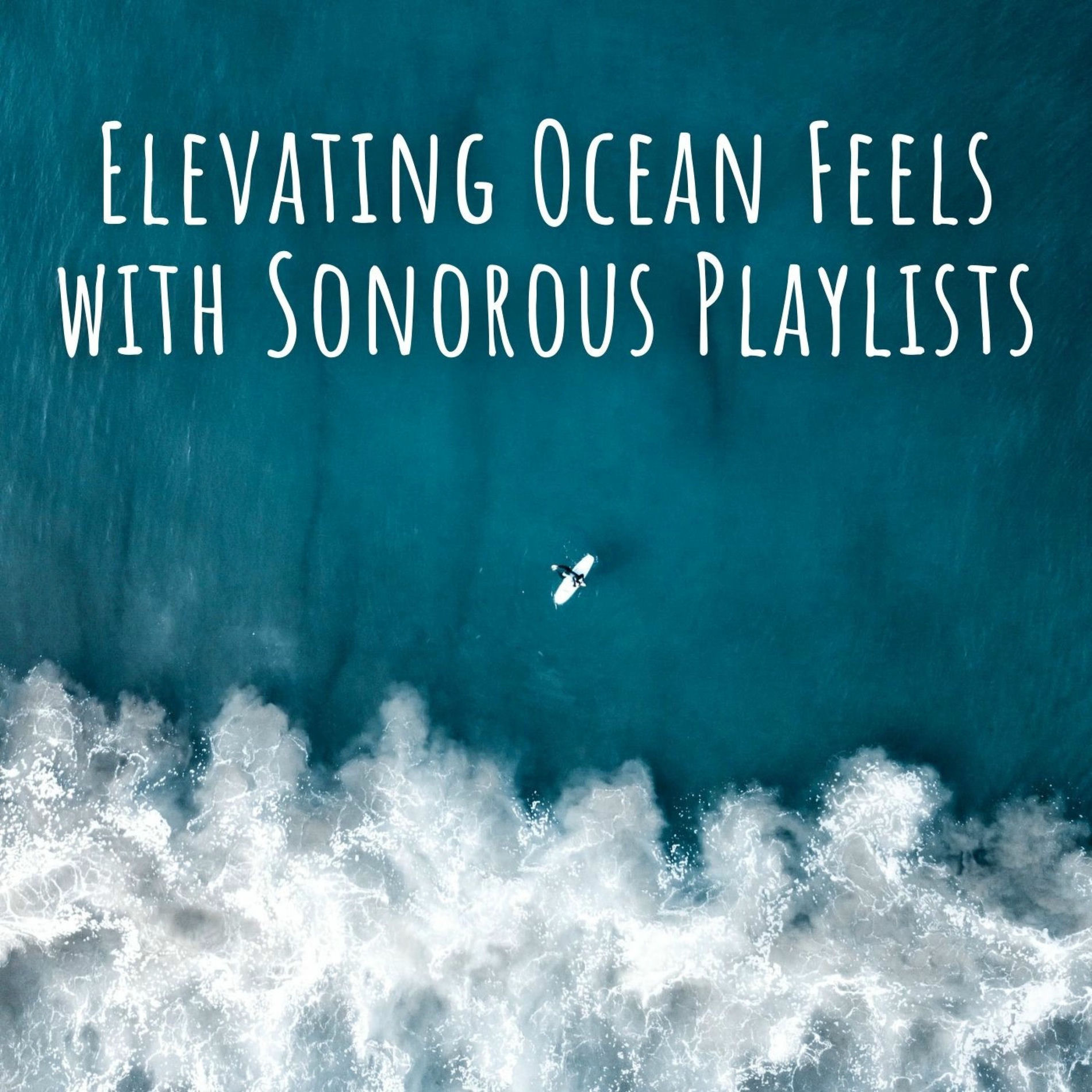Album cover of Elevating Ocean Feels with Sonorous Playlists