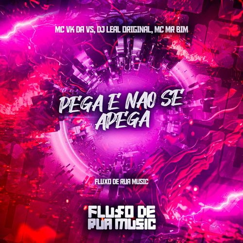 Pega e Não Se Apega