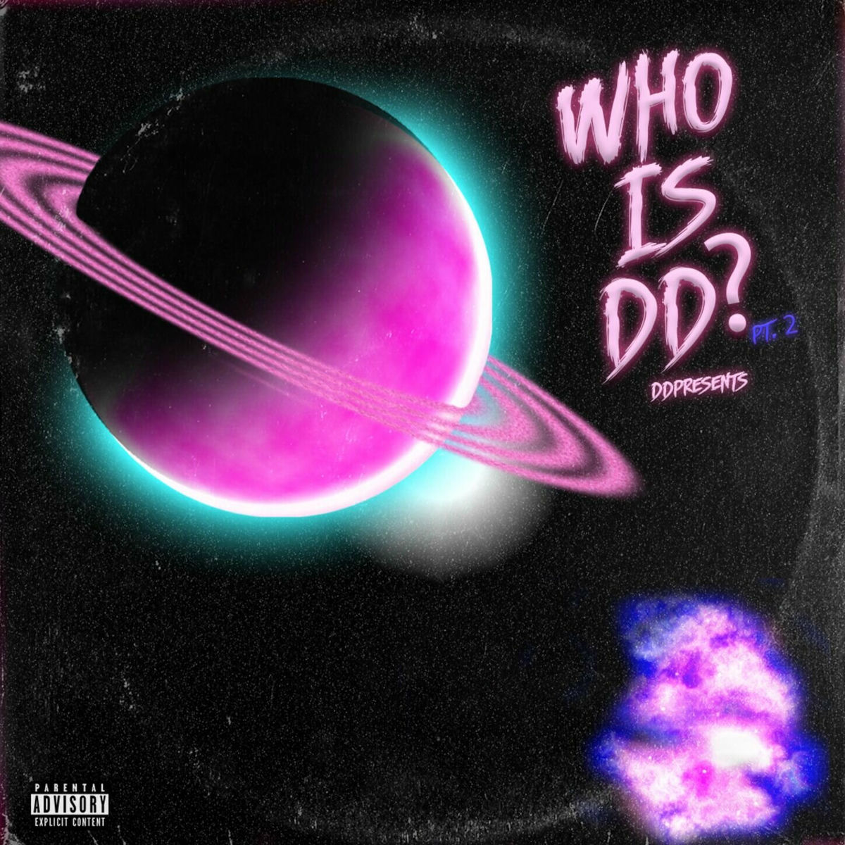 Album cover of Who is DD?, Pt. 2