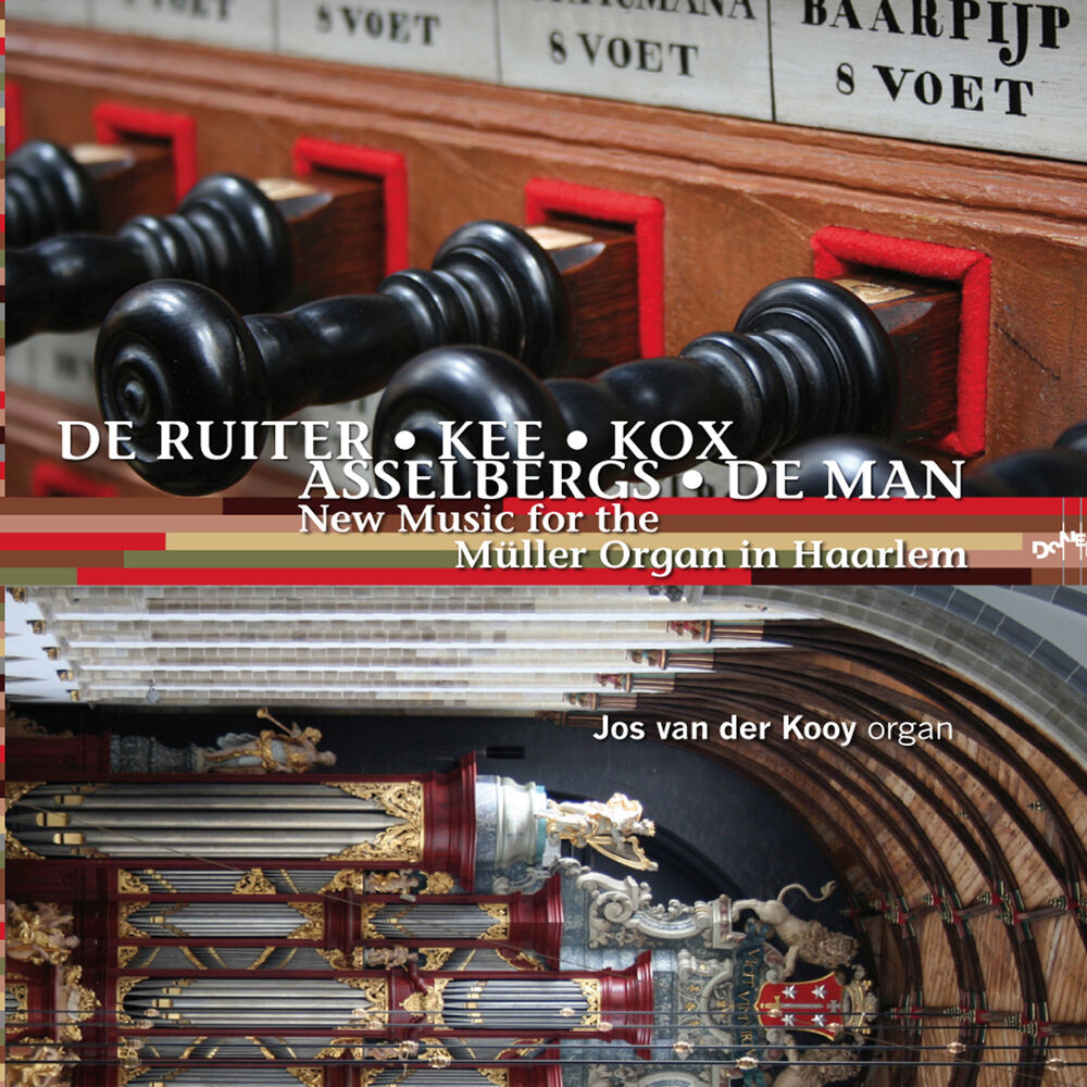 Picture of De Ruiter & Kee & Kox & Asselbergs & De Man: New Music For The Müller Organ in Haarlem
