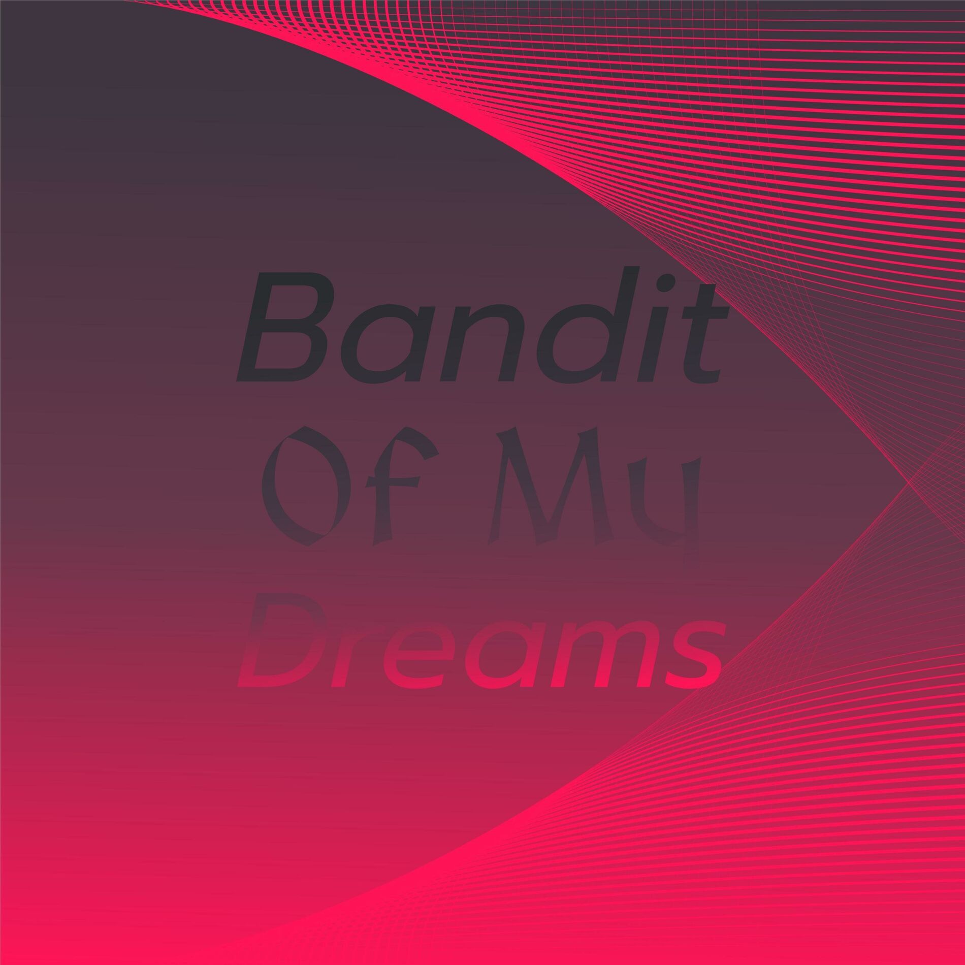 Album cover of Bandit of My Dreams
