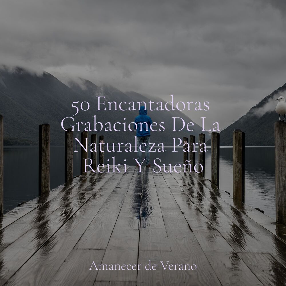 Picture of 50 Encantadoras Grabaciones De La Naturaleza Para Reiki Y Sueño
