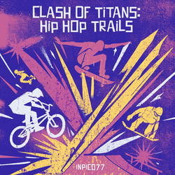 Cover of Clash Of Titans: Hip Hop Trails by undefined