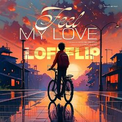 Cover of Feel My Love (Lofi Flip)