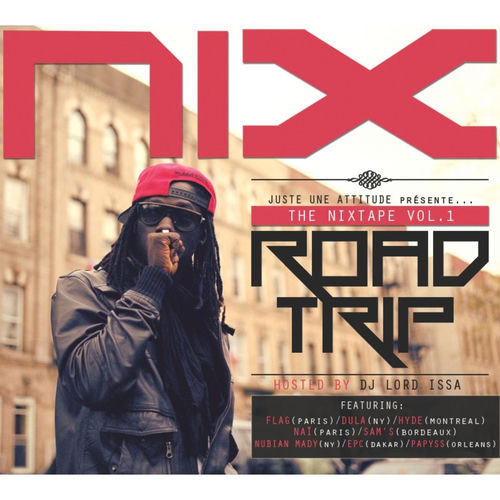 Tha NixTape Vol.1 (Hosted by DJ Lord Issa) (Original Tracks)
