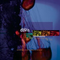 Cover of Panthalassa: The Music Of Miles Davis 1969-1974 Reconstruction & Mix Translation By Bill Laswell