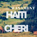 HAITI CHERI