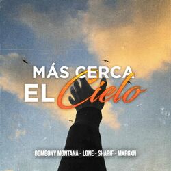 Cover of Más cerca el cielo