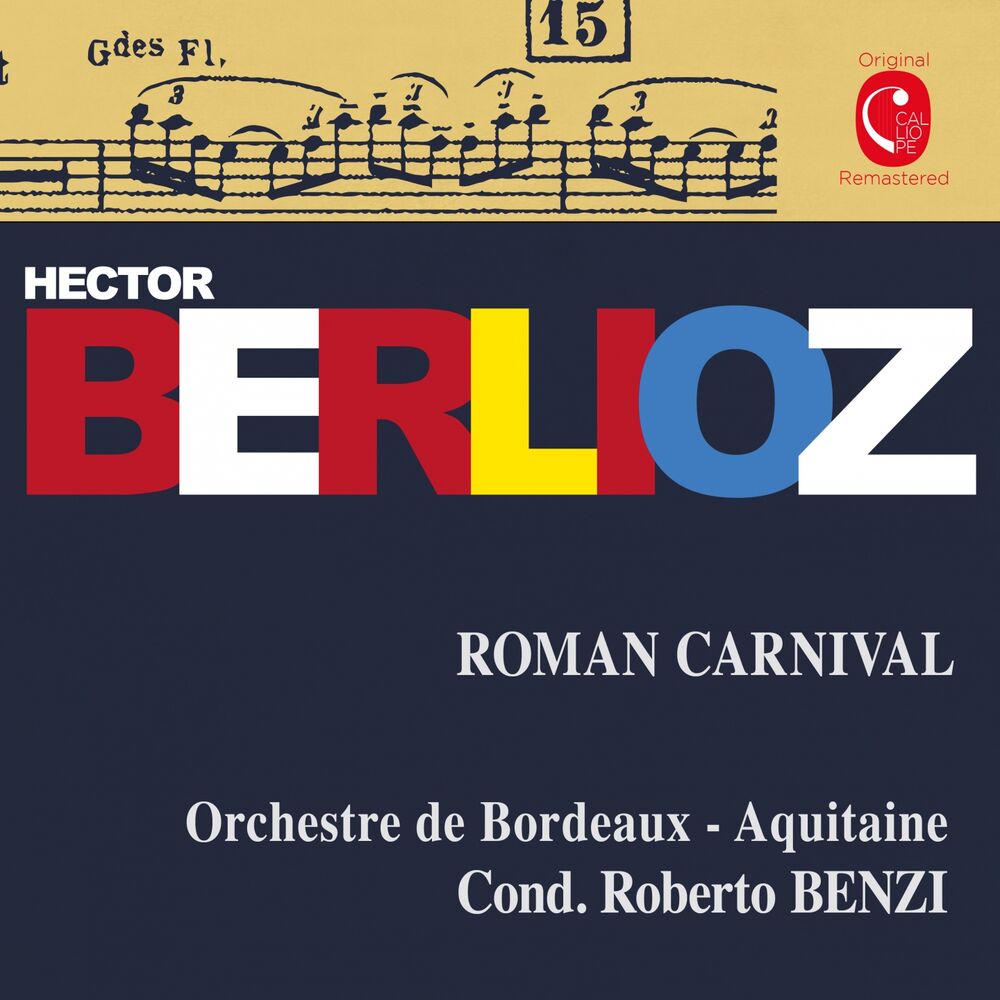 Picture of Berlioz: Carnaval romain, Op. 9 & Benvenuto Cellini, Op. 23