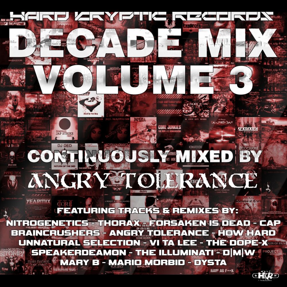 Picture of Hard Kryptic Records Decade Mix, Vol. 3 (Continuously Mixed by Angry Tolerance)