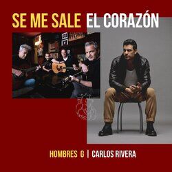 Cover of Se Me Sale El Corazón (feat. Carlos Rivera)