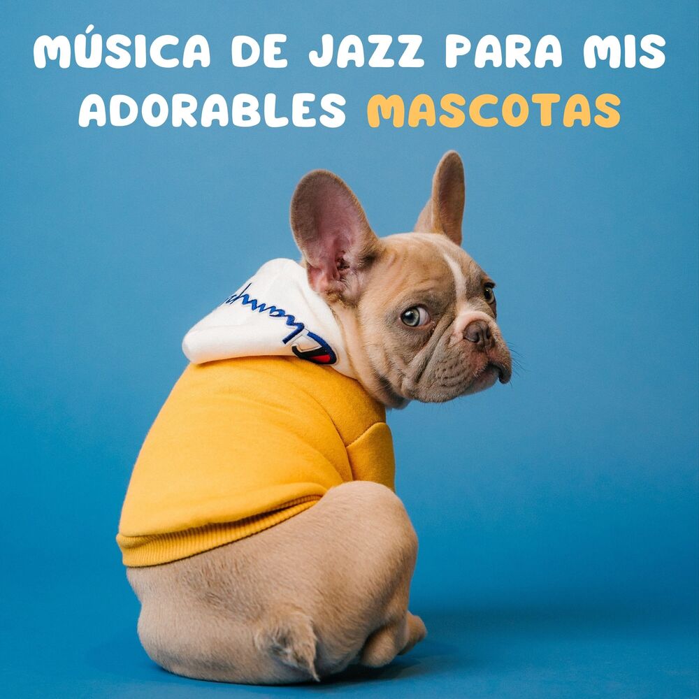 Picture of Música De Jazz Para Mis Adorables Mascotas