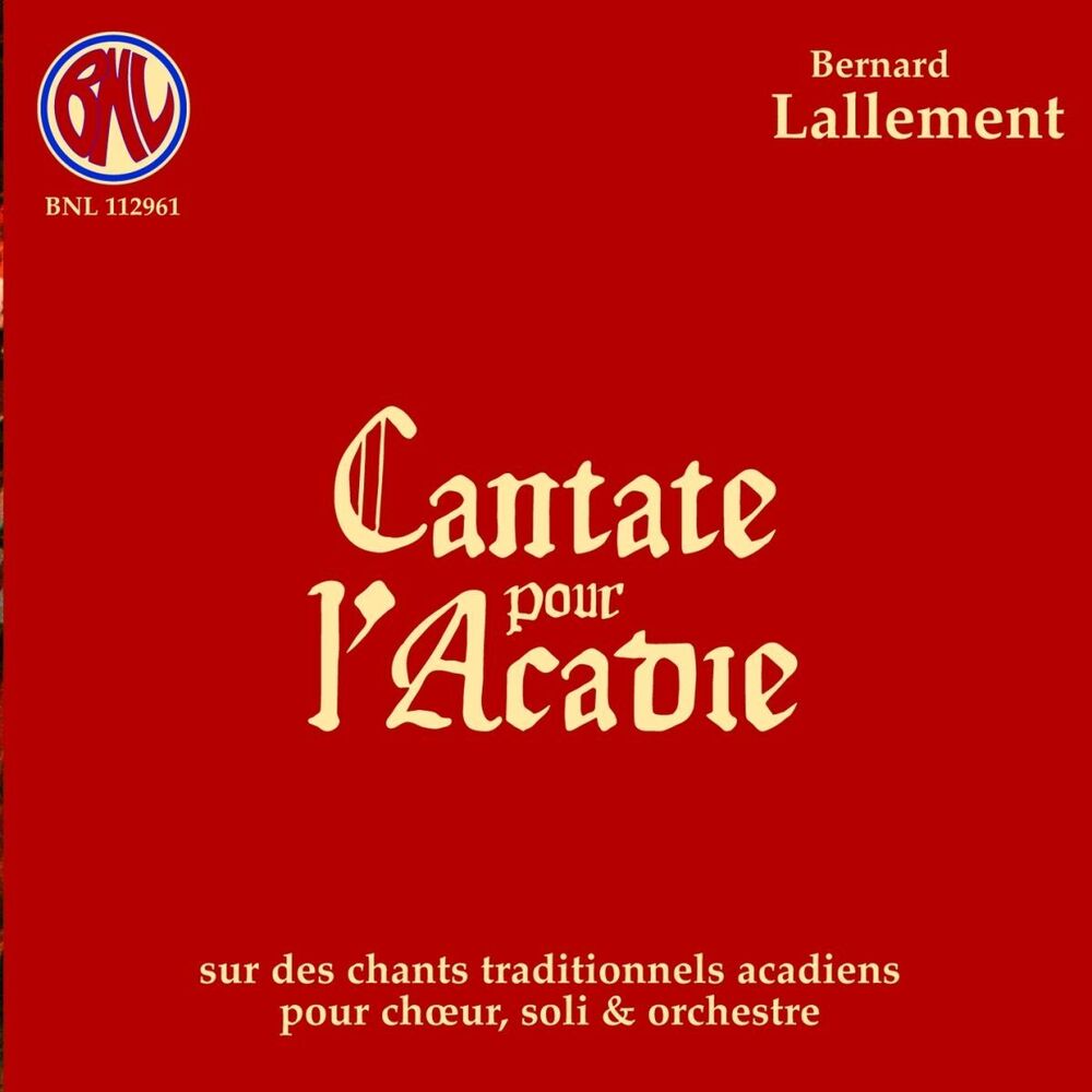 Picture of Lallement: Cantate pour l'Acadie
