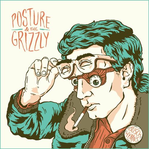  Posture & The Grizzly - Busch Hymns (2024) 