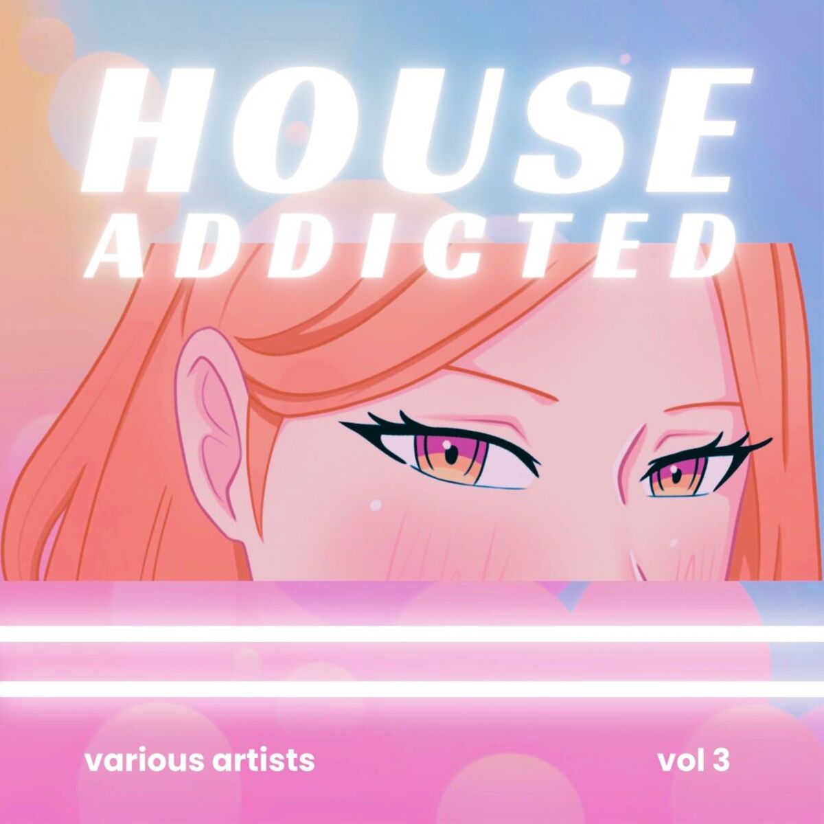 Album cover of House Addicted, Vol. 3