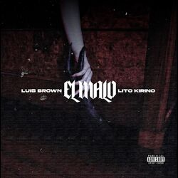 Cover of EL MALO (feat. Luis Brown)