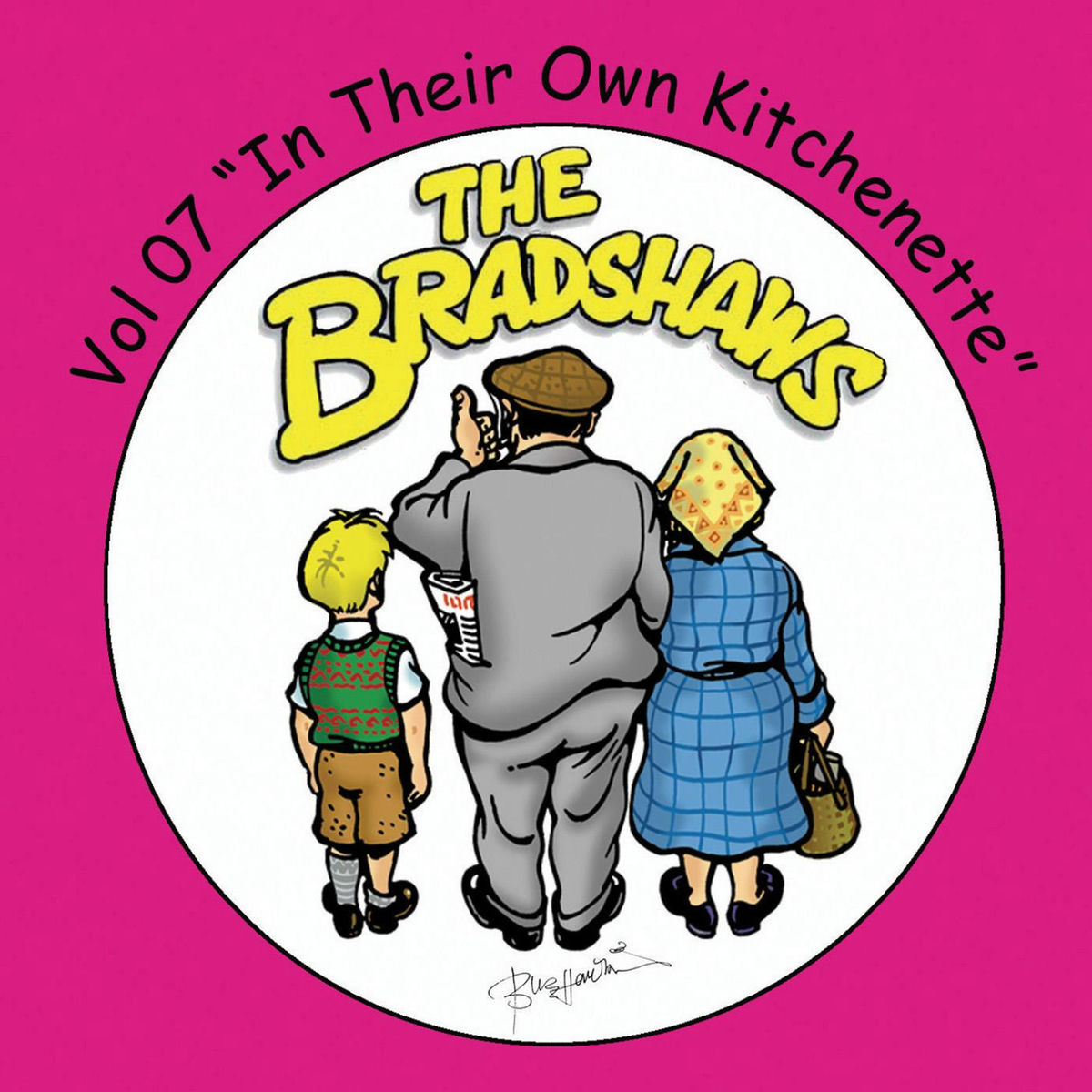 Album cover of The Bradshaws Vol. 7 - in Their Own Kitchenette