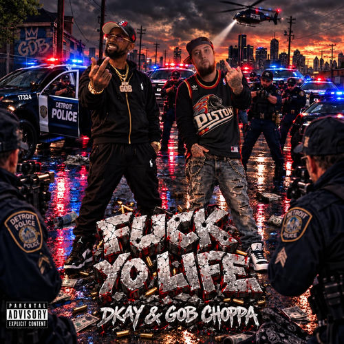 Fuck Yo Life (feat. GOB Choppa)