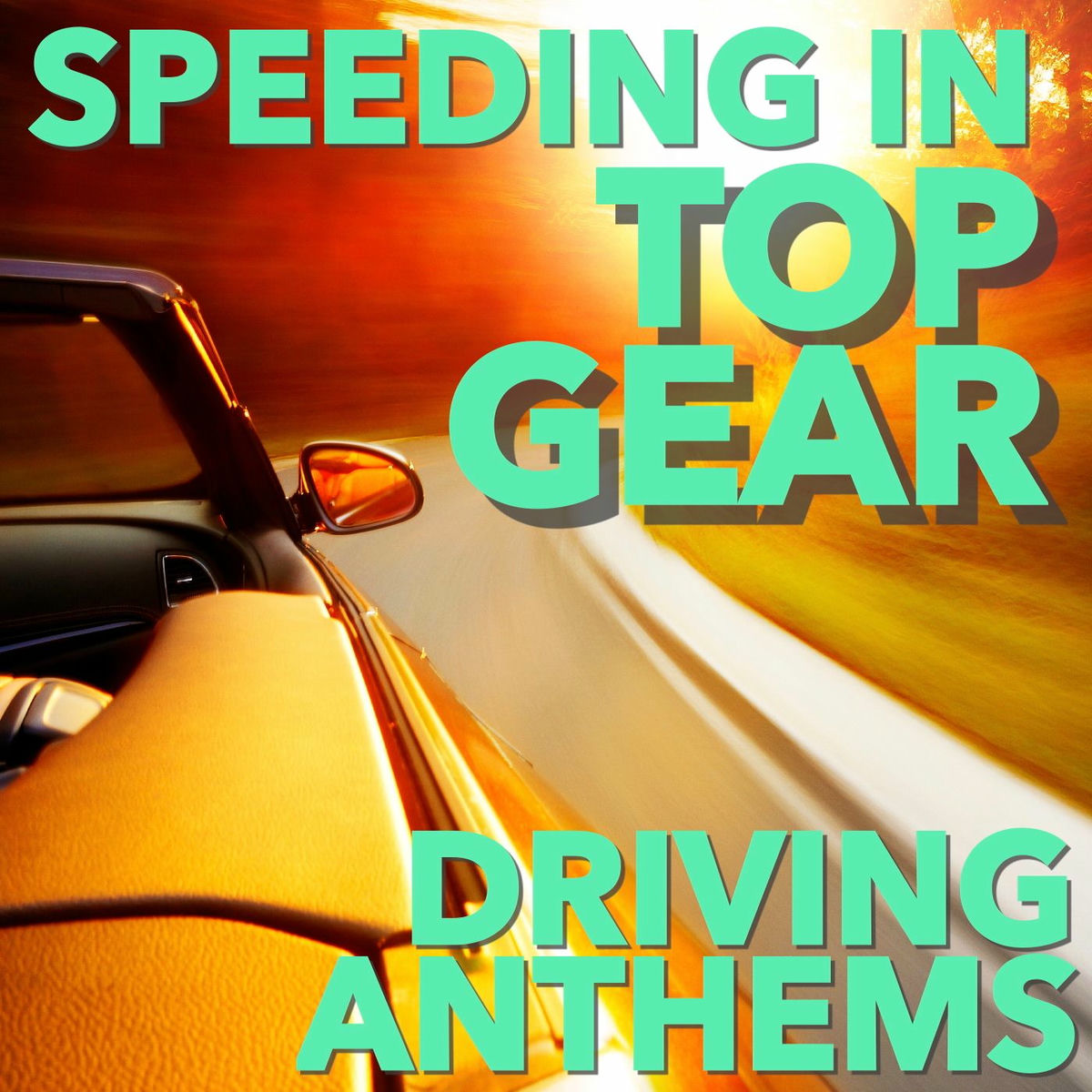 Album cover of Speeding in Top Gear: Driving Anthems