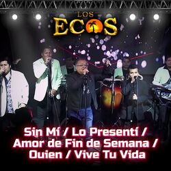 Cover of Sin Mí / Lo Presentí / Amor de Fin de Semana / Quien / Vive Tu Vida (En Vivo)