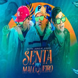 Cover of Senta pro Maloqueiro