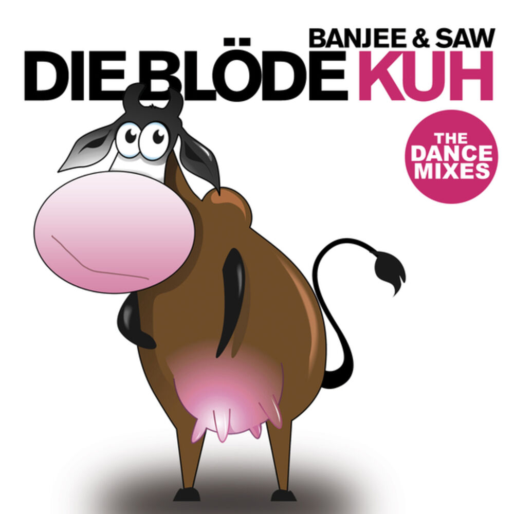 Picture of Die Blöde Kuh (The Dance Mixes)