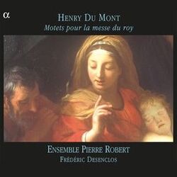 Cover of Du Mont: Motets pour la messe du roy