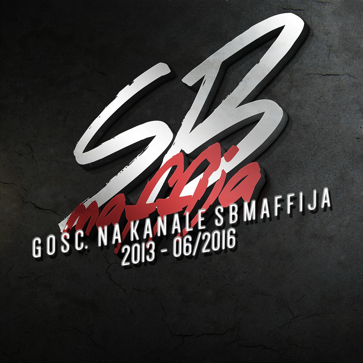Album cover of Gościnnie na kanale SB Maffija (Bootleg 2014 - 2016)