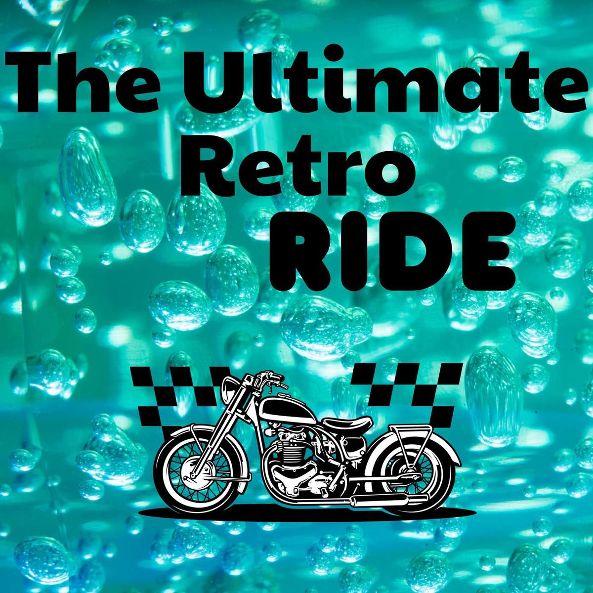 Album cover of The Ultimate Retro Ride