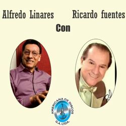 Cover of Alfredo Linares Con Ricardo Fuentes