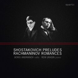 Cover of Shostakovich: Preludes - Rachmaninoff: Romances