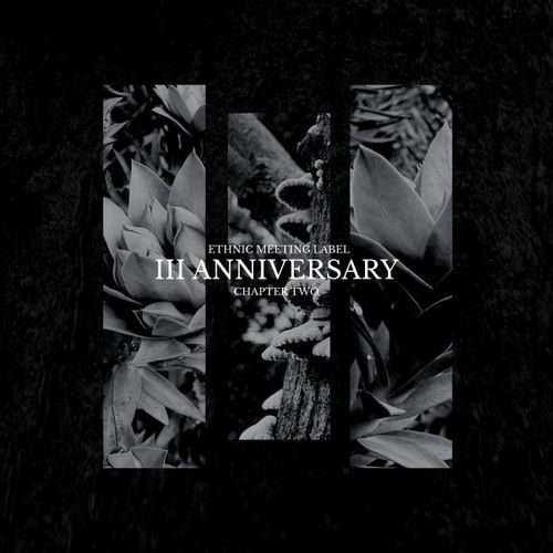 III Anniversary Chapter Two