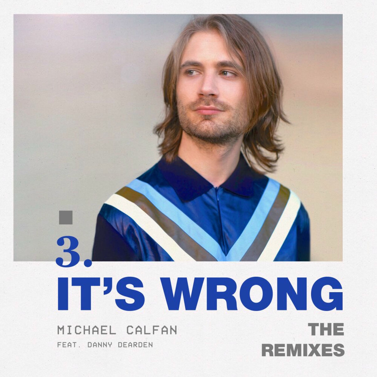 Album cover of It's wrong (Feat. Danny Dearden) (The Remixes)