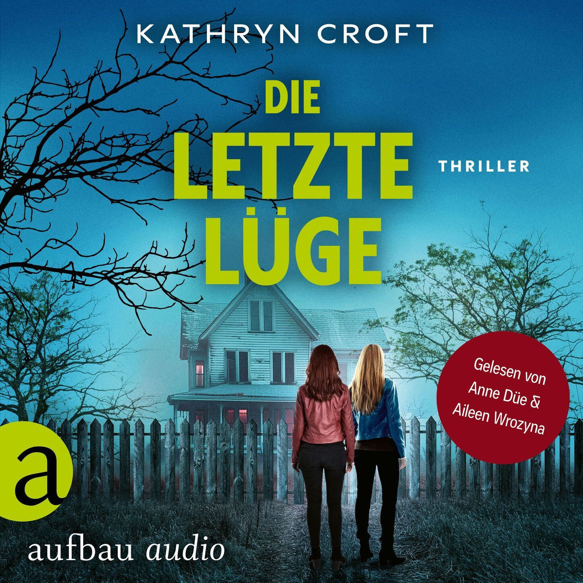 Album cover of Die letzte Lüge - Thriller (Ungekürzt)