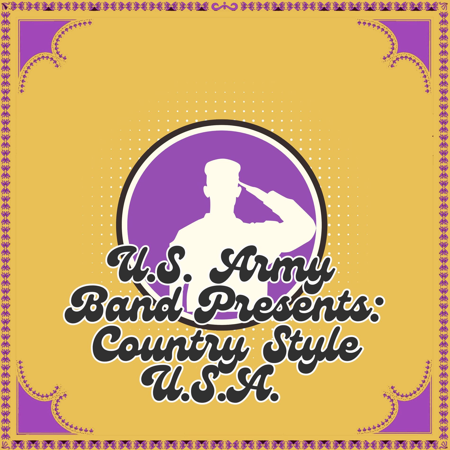 Album cover of U.S. Army Band Presents Country Style U.S.A.