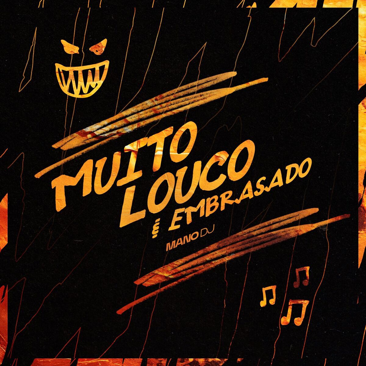 Album cover of MUITO LOUCO & EMBRASADO