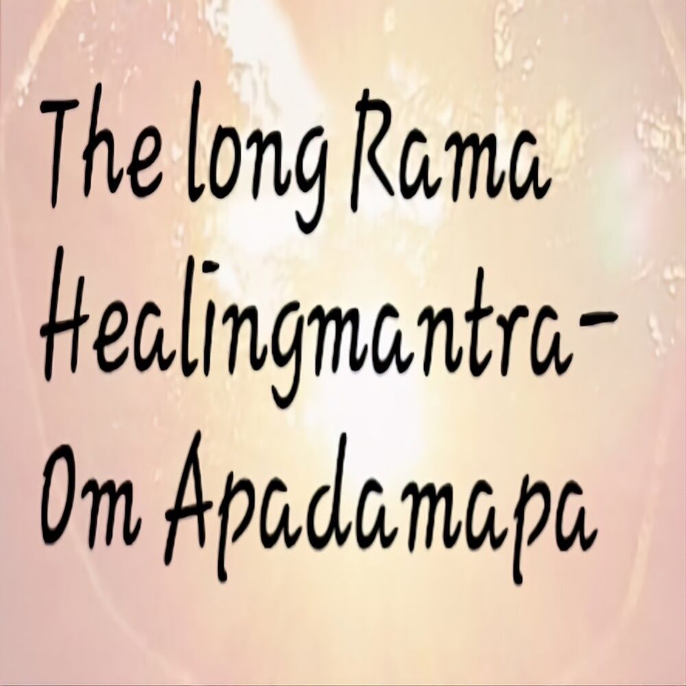 Picture of The long Rama Healingmantra- Om Apadamapa