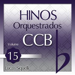 Cover of Hinos Orquestrados Ccb, Vol. 15