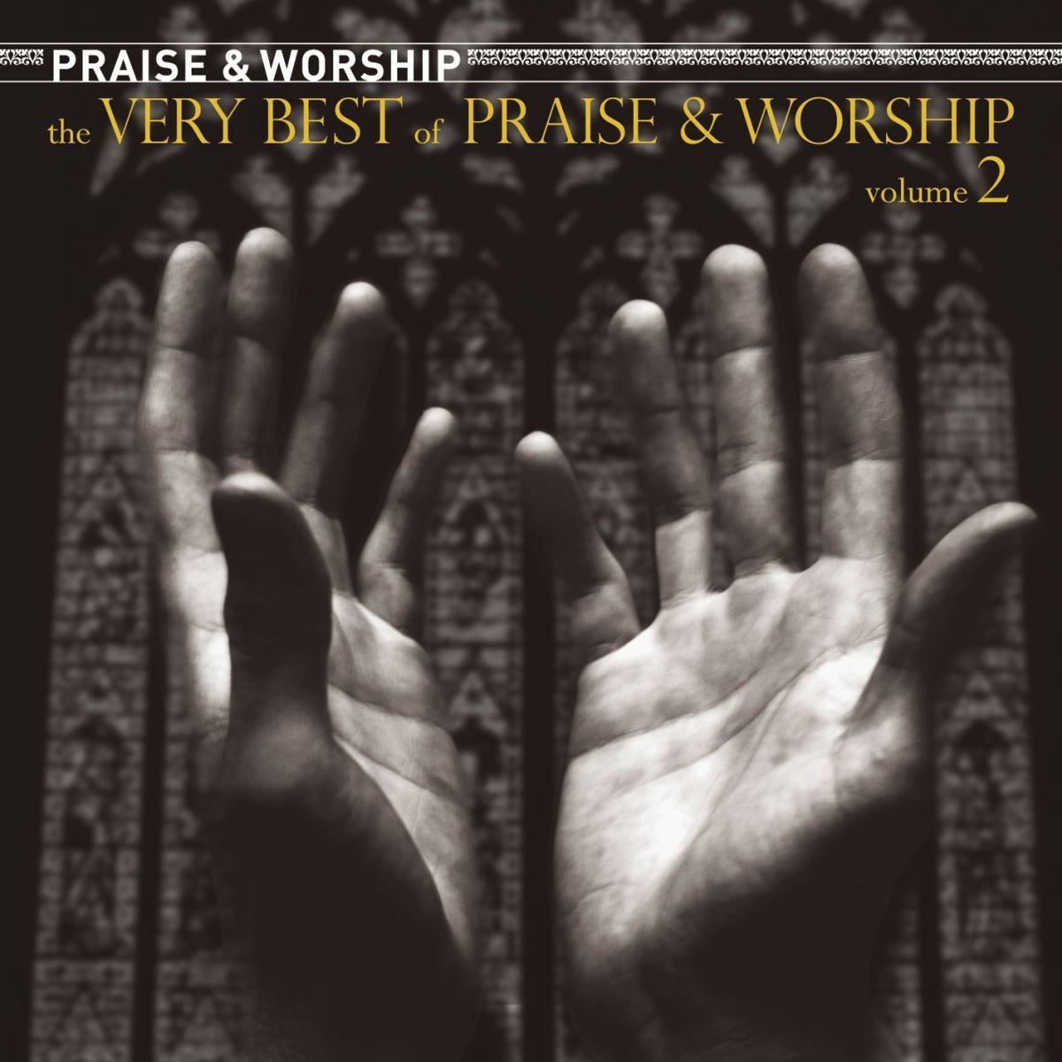 Album cover of The Very Best Of Praise And Worship Volume 2