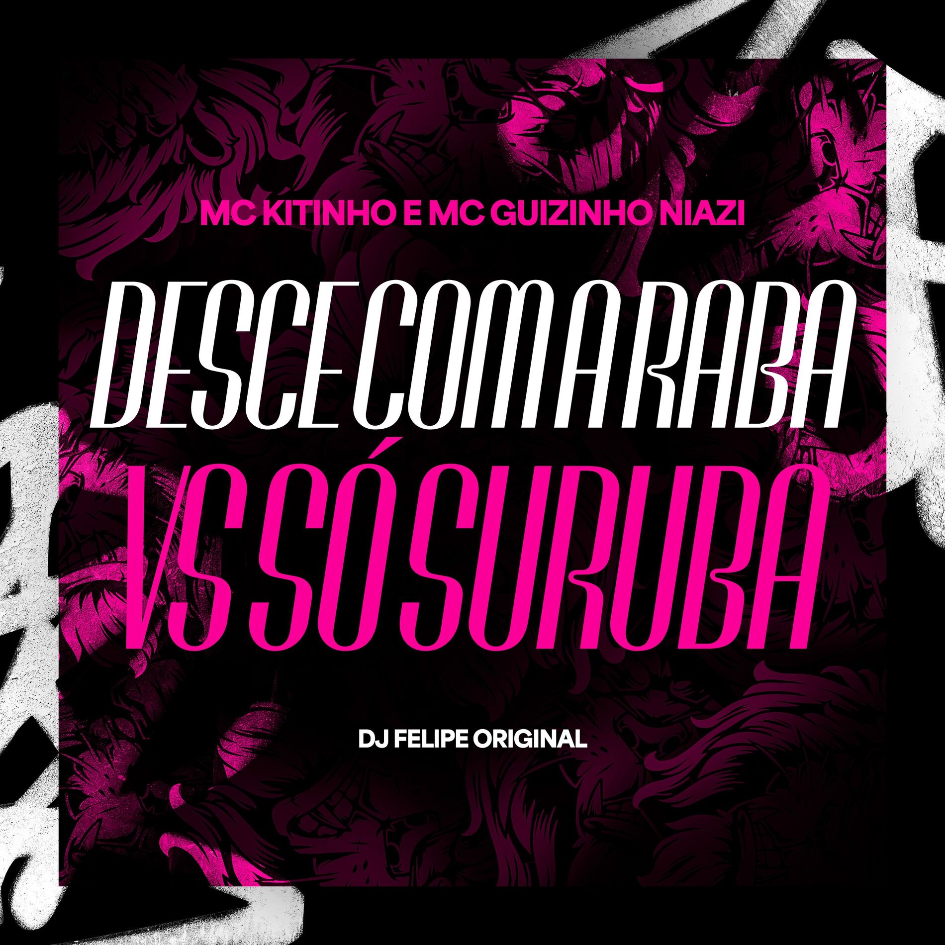 Album cover of Desce com a Raba vs Só Suruba