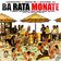 Ba Rata Monate (feat. Shebeshxt, Scotts Maphuma, Tyler ICU, Tebogo G Mashego, Matute Boy, De Soul, Sello Sebotsane & Ceeka RSA)