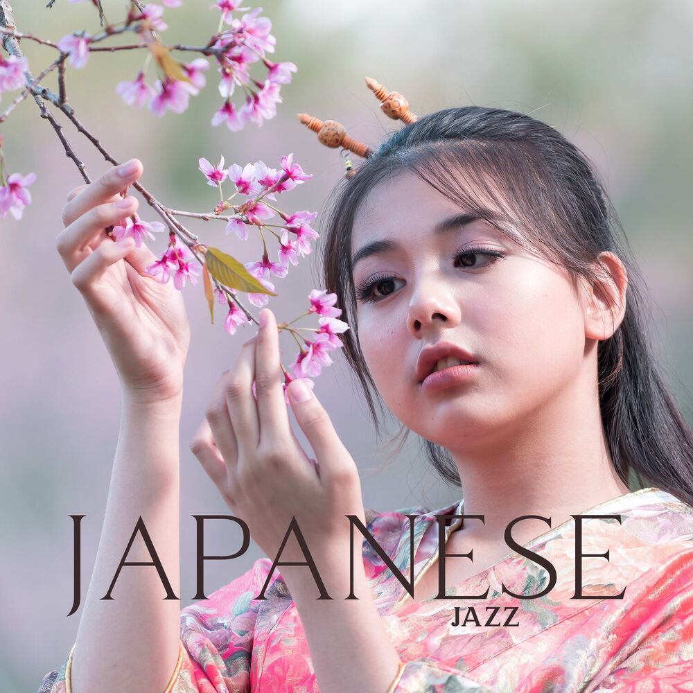 Picture of Japanese Jazz – Dreamy Sakura & Spring Instrumental Music