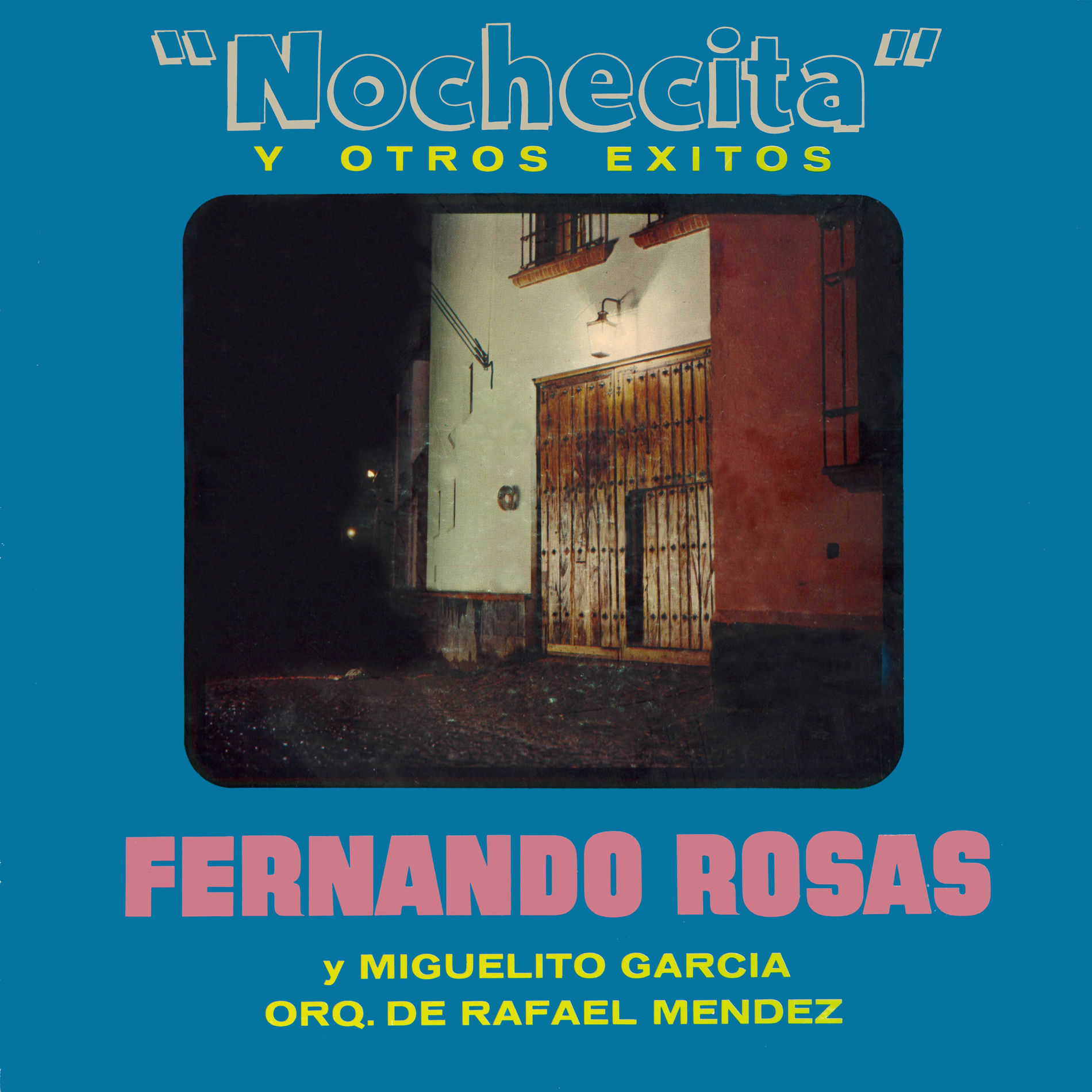 Album cover of Nochecita y Otros Éxitos (Remaster from the Original Azteca Tapes)