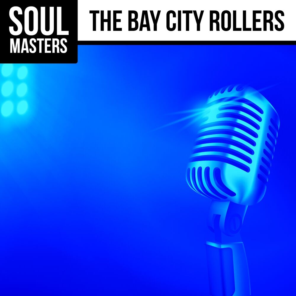 Picture of Soul Masters: The Bay City Rollers