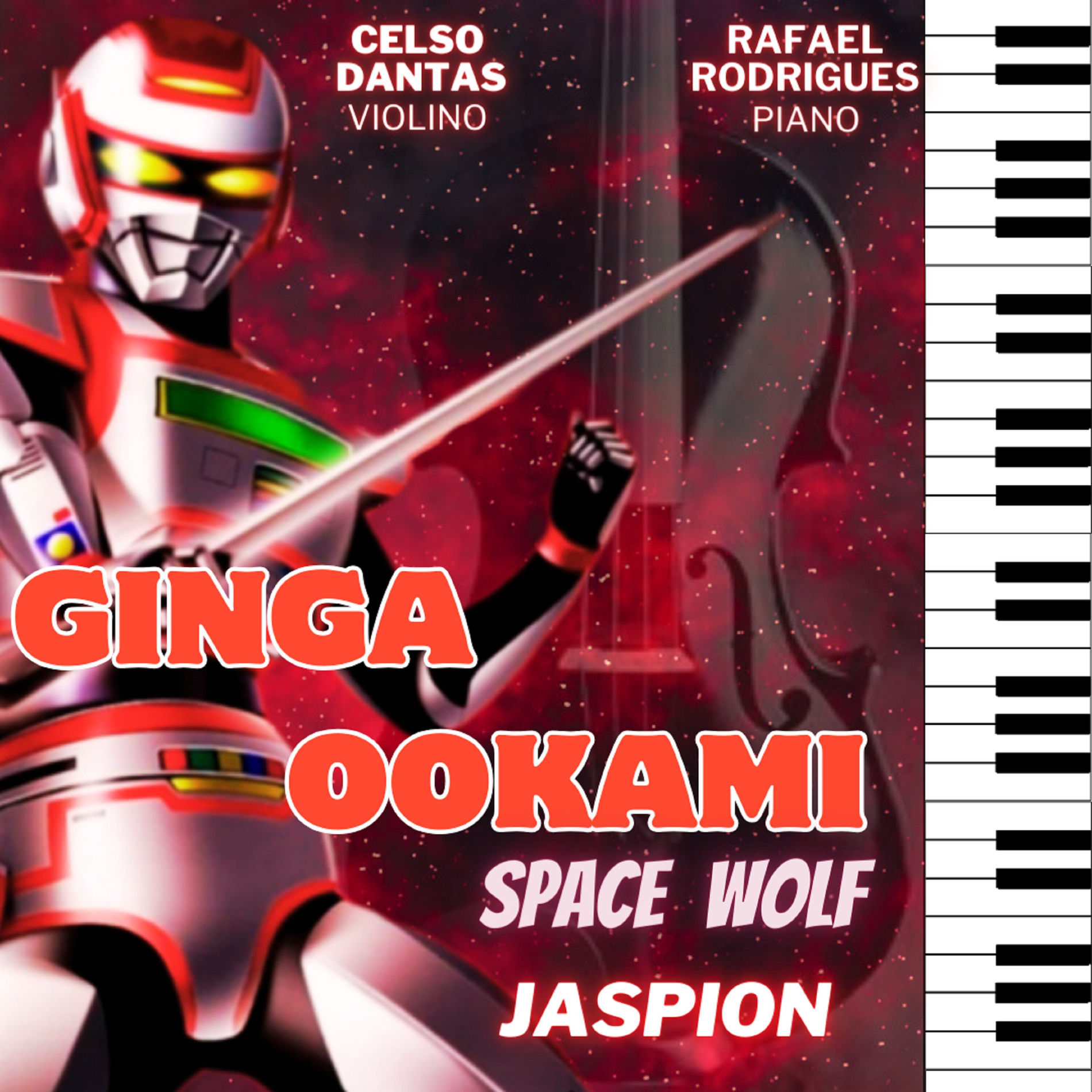 Jaspion - Ginga Ookami Space Wolf - Violino e Piano (Cover