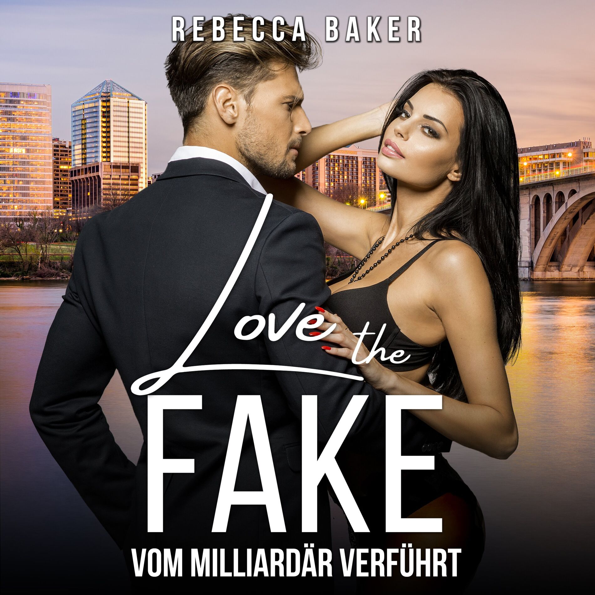 Album cover of Love the Fake (Vom Milliardär verführt)