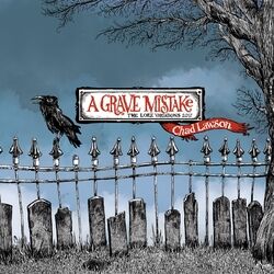 Cover of A Grave Mistake: The Lore Variations