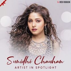 Cover of Sunidhi Chauhan - Artist In Spotlight